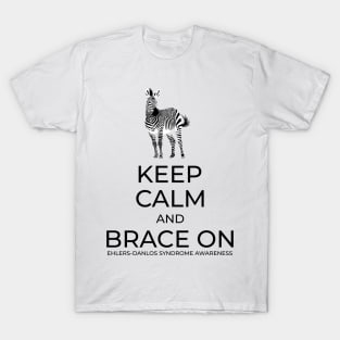 Keep Calm And Brace On T-Shirt
